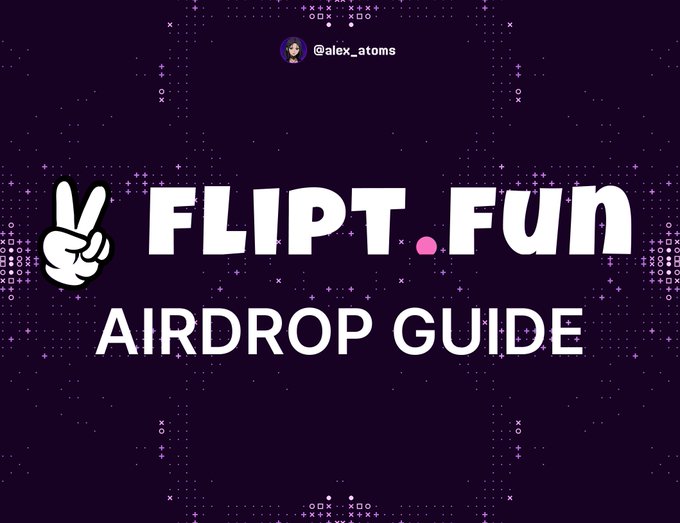 A purple promotional graphic titled "FLIPT.FUN AIRDROP GUIDE" by user @alex_atoms, featuring a peace sign hand illustration.