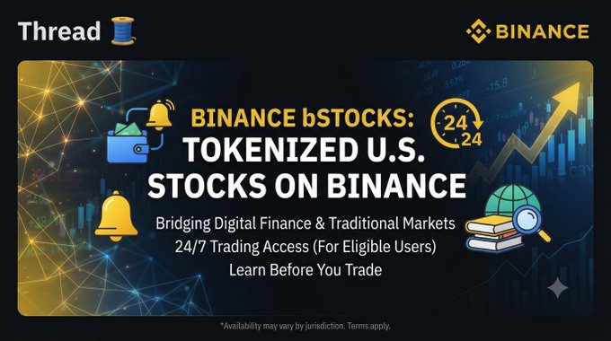 A promotional banner from Binance advertises "bSTOCKS: TOKENIZED U.S. STOCKS ON BINANCE," highlighting 24/7 trading access, the bridging of digital finance with traditional markets, and featuring icons of a wallet, bells, a globe with books, and an upward chart arrow. The image visually supports the post's message by illustrating how Binance is using blockchain technology to create a connection between cryptocurrency trading and conventional U.S. stock markets.