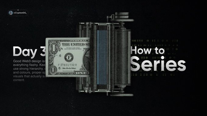 A promotional graphic for Day 3 of a "How to" series on Web3 content design, featuring a dark background with a central 3D illustration of a US one-dollar bill emerging from a mechanical device, accompanied by the text "Day 3" and the handle "@CryptooGG_" in the corner, reinforcing the series' focus on improving content aesthetics.