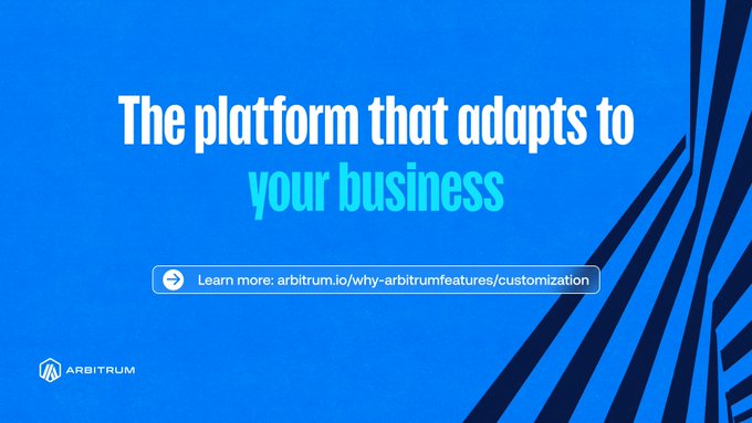 The image is a blue promotional graphic for Arbitrum featuring the text "The platform that adapts to your business" along with a link to learn more at arbitrum.io/why-arbitrumfeatures/customization, reinforcing the message that Arbitrum offers customizable infrastructure allowing businesses to maintain their existing rules and workflows onchain.