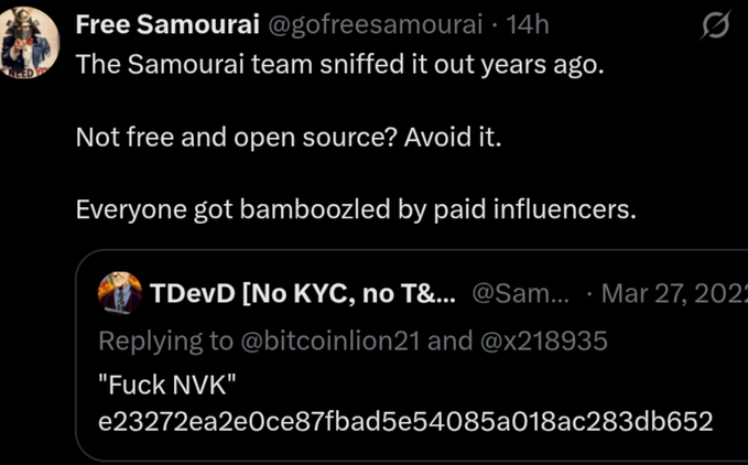 The image shows a tweet from Free Samourai (@gofreesamourai) stating "The Samourai team sniffed it out years ago. Not free and open source? Avoid it. Everyone got bamboozled by paid influencers," quoting a reply from TDevD that reads "Fuck NVK" followed by a hash. This aligns with the post's criticism that Samourai Wallet's developers previously compromised user funds through a near-zero entropy bug at their earlier employer, with the quoted tweet referencing criticism directed at NVK (creator of Ashigaru/Cashu), highlighting the irony of the Samourai team now advocating against non-open-source wallets despite their own security failures.