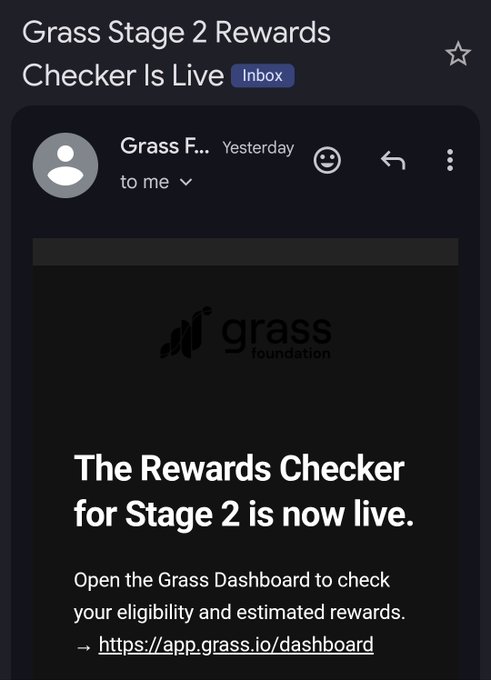 The image shows an email from Grass Foundation titled "Grass Stage 2 Rewards Checker Is Live," announcing that users can now check their eligibility and estimated rewards for Stage 2 via the Grass Dashboard at app.grass.io/dashboard. This relates to the post about the potential $GRASS airdrop, confirming that Grass has begun notifying users about reward eligibility ahead of the July 7 announcement.