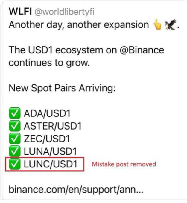 A tweet from @worldlibertyfi announces new USD1 spot trading pairs on Binance (ADA/USD1, ASTER/USD1, ZEC/USD1, LUNA/USD1, and LUNC/USD1), with a red box highlighting LUNC/USD1 and a note marking the post as a "Mistake post removed."