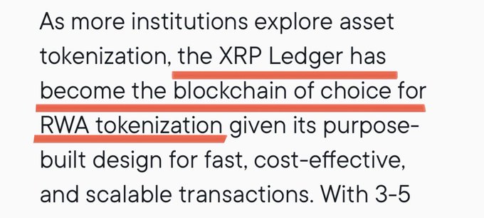 A highlighted text excerpt reads: "As more institutions explore asset tokenization, the XRP Ledger has become the blockchain of choice for RWA tokenization given its purpose-built design for fast, cost-effective, and scalable transactions. With 3-5..." The image emphasizes Ripple's claim that the XRPL is the leading blockchain for real-world asset (RWA) tokenization, supporting the post's message about XRP Ledger's dominance in this space.