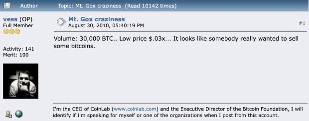 The image shows a 2010 forum post on BitcoinTalk by user "Mt. Gox craziness" (username "vess"), noting that 30,000 BTC was sold at a low price of $0.03x, with the user identifying as CEO of CoinLab and Executive Director of the Bitcoin Foundation. This illustrates the cautionary tale of the early panic seller who offloaded what would become billions of dollars worth of Bitcoin for just $900.