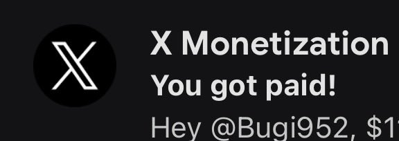 A dark notification screenshot from X Monetization indicating a payment received, addressed to @Bugi952.