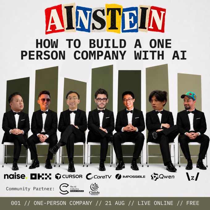 Event poster for 'AINSTEIN: HOW TO BUILD A ONE PERSON COMPANY WITH AI' on 21 AUG, free live online, featuring sponsor logos including naisc, OKX, Cursor, CaretV, Impossible, Qwen, and V2/ as Community Partners.