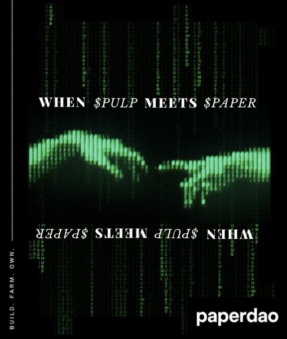 A dark green digital art poster displays 'WHEN $PULP MEETS $PAPER' with stylized Matrix-style code and an abstract waveform, branded with 'paperdao' at the bottom.