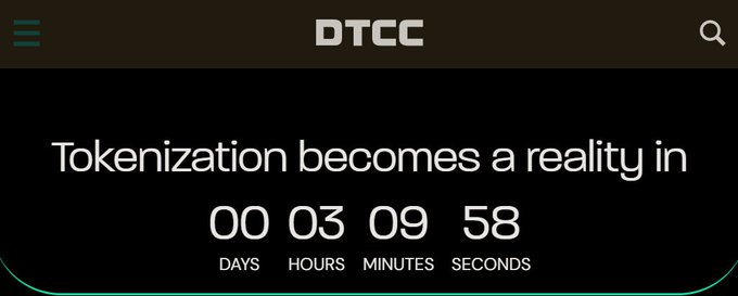 The image shows a DTCC-branded countdown timer displaying "Tokenization becomes a reality in 00 DAYS 03 HOURS 09 MINUTES 58 SECONDS," which aligns with the post's mention of DTCC's $114 trillion tokenization launching on the Canton Network in approximately 3 hours.