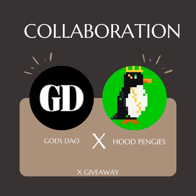 A promotional graphic for a 'COLLABORATION X GIVEAWAY' between 'GODS DAO' (featuring 'GD') and 'HOOD PENGIES' (featuring a pixelated crowned penguin).
