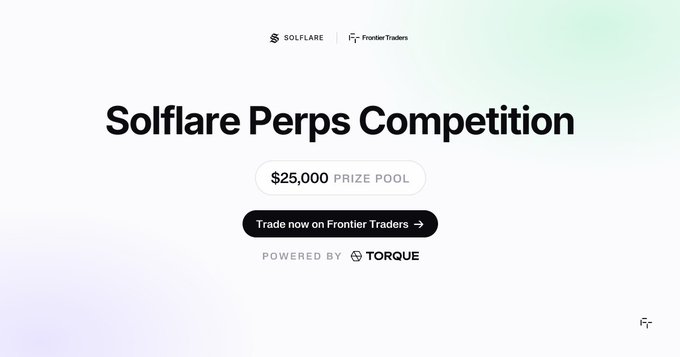 The image is a promotional banner for the "Solflare Perps Competition" featuring a $25,000 prize pool, with a "Trade now on Frontier Traders" call-to-action button and "Powered by Torque" branding, directly supporting the post's announcement of the 7-day campaign open to all Frontier members trading Solflare Perps.