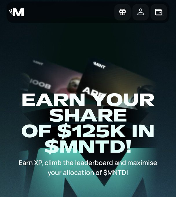 A dark promotional graphic for 'MNTD' displaying the text 'EARN YOUR SHARE OF $125K IN $MNTD!' and 'Earn XP, climb the leaderboard and maximise your allocation of $MNTD!' over images of 'MINT' and 'ARB' boxes.