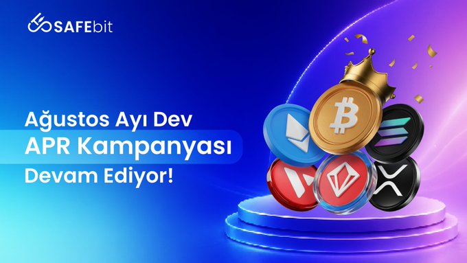 SAFEbit's promotional banner announces an ongoing August APR Campaign offering up to 40% APR on 15 different assets, featuring Bitcoin alongside cryptocurrency logos including USDC, XAUT, Avalanche, Solana, and XRP arranged on a podium with a crown.

Turkish text reads: "Ağustos Ayı Dev APR Kampanyası Devam Ediyor!" (The August High APR Campaign Continues!)