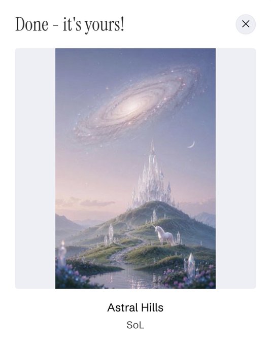 A digital artwork confirmation screen titled 'Done - it's yours!' showing a fantasy landscape titled 'Astral Hills' by 'SoL', featuring a castle, a white horse, and a swirling galaxy above.