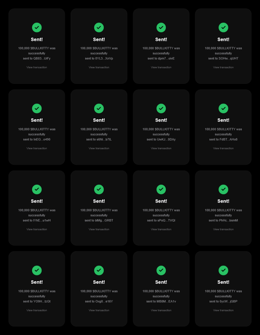 The image displays a grid of 16 confirmation cards, each featuring a green checkmark and "Sent!" notification indicating that 100,000 $BULLKITTY tokens were successfully distributed to various Solana wallet addresses (such as GBJ3...UfFy, 6Y13...XVvp, and q3pmT...oNcE), with links to view each transaction. This visual evidence supports the airdrop campaign by showing successful token distributions to the first 777 eligible wallets participating in the $BULLKITTY hunt.