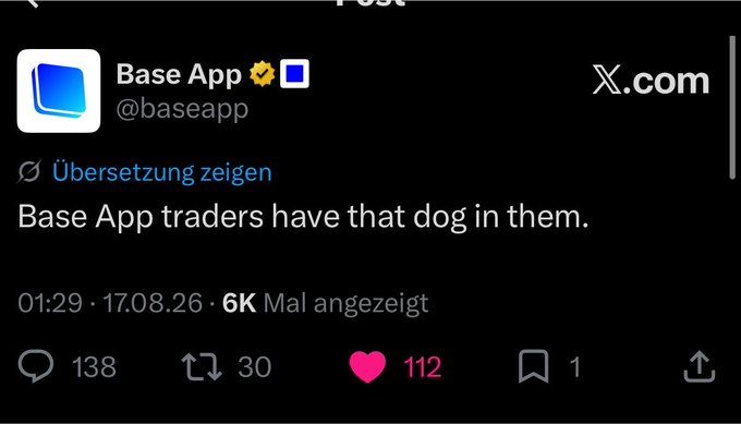 A Twitter/X post from the official account "Base App" (@baseapp) stating "Base App traders have that dog in them."