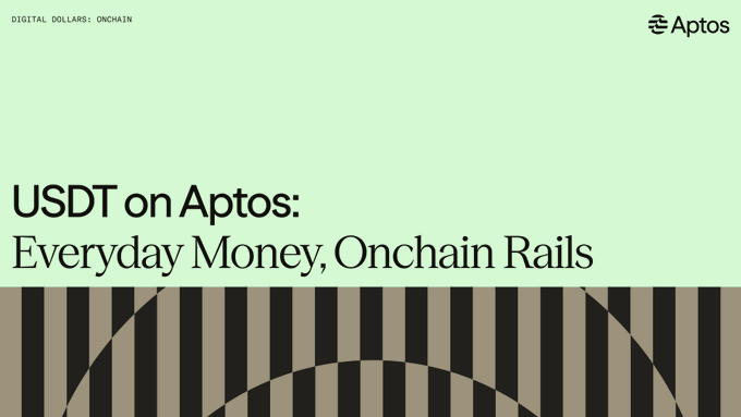 A promotional graphic with a mint green background features the headline "USDT on Aptos: Everyday Money, Onchain Rails," tagged "DIGITAL DOLLARS: ONCHAIN" in the top left, with the Aptos logo in the top right and a black-and-tan striped graphic pattern at the bottom, illustrating the integration of Tether's USDT stablecoin onto the Aptos blockchain.