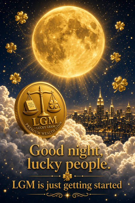 A promotional graphic for 'LGM Lucky Gram Coins' featuring a large glowing gold moon, a gold coin with 'LGM PREMIUM WEALTH COINS' inscribed, four-leaf clovers, and a city skyline, with text reading 'Good night, lucky people. LGM is just getting started'.