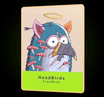 A stylized cartoon NFT card featuring a blue owl adorned with mushrooms, an arrow, and a halo is displayed, labeled "HoodBirds" and "FreeMint" on a green banner at the bottom, promoting a free mint opportunity for the HoodBirds collection on the Robinhood chain via OpenSea.
