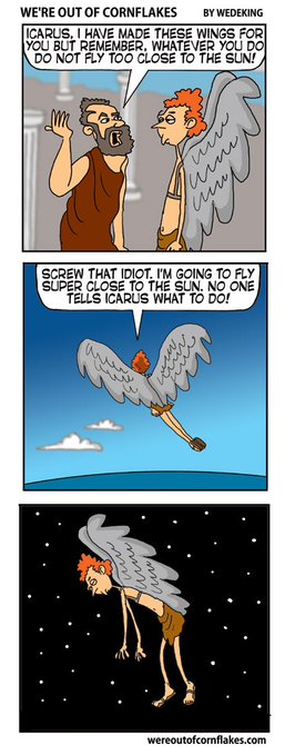 A comic strip titled 'WE'RE OUT OF CORNFLAKES' by Wedeking depicting a comedic scene where Icarus flies toward the sun despite his father's warnings and ends up floating in space with wax-melted wings.