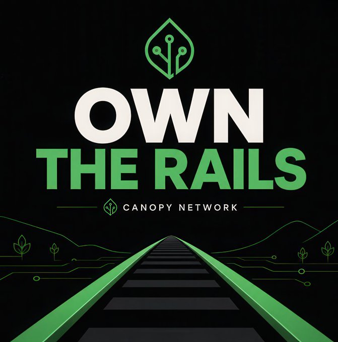 A promotional graphic with the text 'OWN THE RAILS' and 'CANOPY NETWORK' on a black background, featuring a green circuit-board logo above railroad tracks extending toward the horizon.