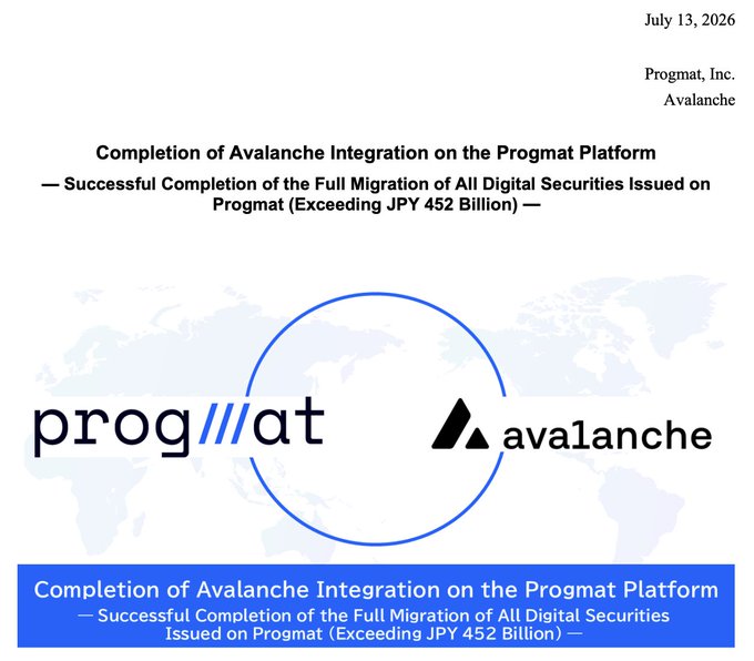 Progmat, Inc. press release dated July 13, 2026 announcing 'Completion of Avalanche Integration on the Progmat Platform — Successful Completion of the Full Migration of All Digital Securities Issued on Progmat (Exceeding JPY 452 Billion) —' featuring both Progmat and Avalanche logos.