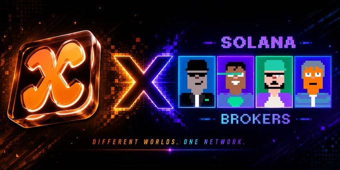 A promotional banner featuring a glowing 'X' logo alongside pixel-art character avatars for 'SOLANA BROKERS' with the tagline 'DIFFERENT WORLDS, ONE NETWORK.'