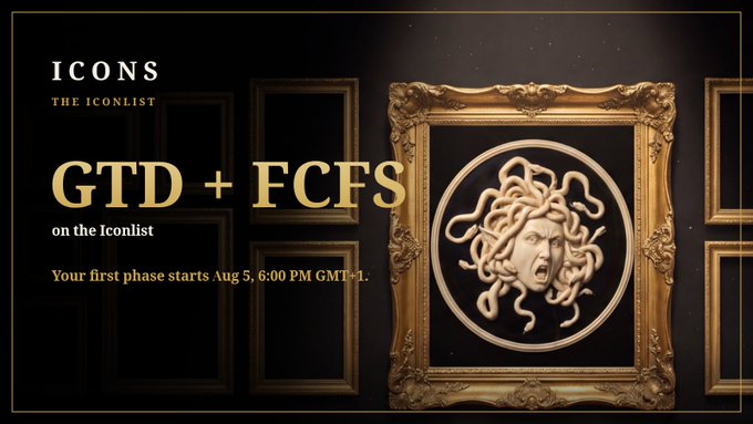 A promotional banner for 'ICONS - THE ICONLIST' announces 'GTD + FCFS on the Iconlist' with the first phase starting 'Aug 5, 6:00 PM GMT+1', featuring a Medusa head in a gold frame.