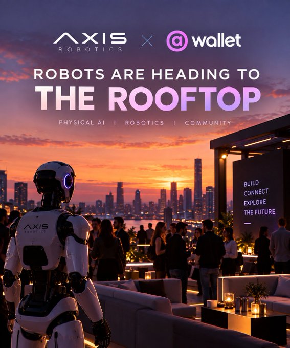 A promotional graphic for Axis Robotics and @wallet announcing 'Robots Are Heading to The Rooftop,' focusing on Physical AI, Robotics, and Community, with a robot overlooking a sunset cityscape.