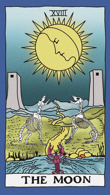 A creative, alternative illustration of 'THE MOON' tarot card featuring two skeletal dogs howling at a sun-like moon with a face, flanking a scorpion rising from water in a stylized landscape.