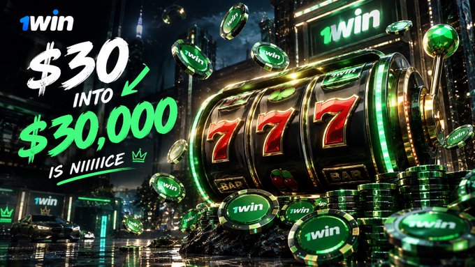 A vibrant promotional graphic advertising a gambling/casino promotion with the text '$30 INTO $30,000 IS NIIICE', featuring a slot machine showing triple 7s, stacks of gold coins, and '1win' logos.