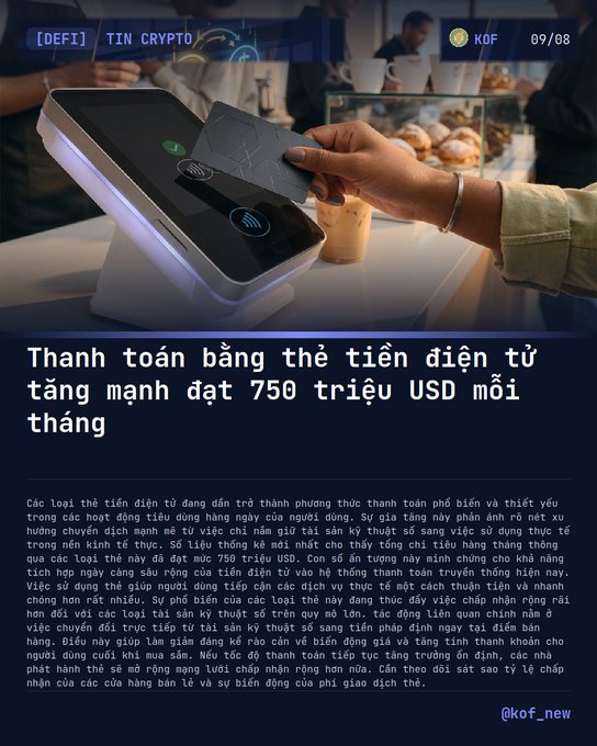 A news graphic from '[DEFI] TIN CRYPTO' showing a person using a payment terminal, with the headline 'Thanh toán bằng thẻ tiền điện tử tăng mạnh đạt 750 triệu USD mỗi tháng' and the handle '@kof_new'.