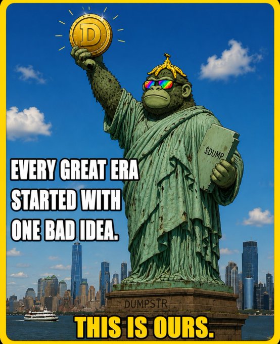 A meme image of a Statue of Liberty-style monument depicting a gorilla wearing sunglasses and a crown, holding a Dogecoin coin and a 'SDUMP' tablet, with text reading "EVERY GREAT ERA STARTED WITH ONE BAD IDEA. THIS IS OURS." against a New York City skyline backdrop.