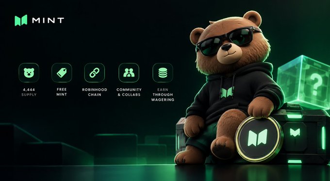 A promotional graphic for 'MINT' cryptocurrency featuring a cartoon bear character wearing sunglasses and a hoodie sitting next to a green mystery box, with features listed: 4,444 supply, free mint, Robinhood chain, community & collars, and earn through wagering.