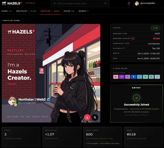 A screenshot of the 'HAZELS STUDIO' website shows a 'Successfully Joined' waitlist entry for a campaign by 'Northstar | Web3', with details indicating a 7.07 USDT reward and a Top 100 rank of #518.