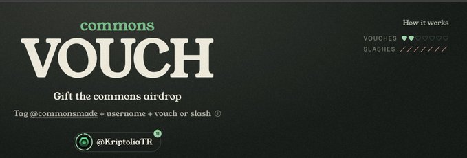A promotional graphic for the "commons VOUCH" airdrop campaign, instructing users to "Gift the commons airdrop" by tagging "@commonsmade" with their username and "vouch or slash," with the @KriptoliaTR account tagged to boost their ranking. The image directly supports the post's message about helping fellow members improve their position in the first 1000 airdrop recipients.