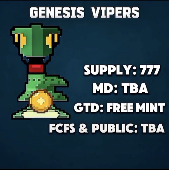 A promotional graphic for 'GENESIS VIPERS' NFT collection featuring a pixel-art snake character, with details listing Supply: 777, MD: TBA, GTD: Free Mint, and FCFS & Public: TBA.