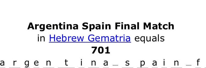 A text graphic stating 'Argentina Spain Final Match in Hebrew Gematria equals 701'.