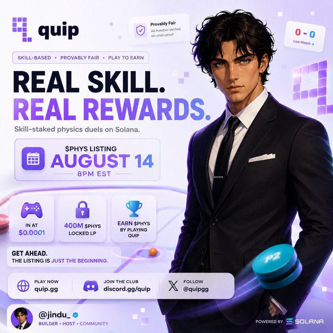 Promotional graphic for 'quip' advertising a '$PHYS Listing August 14' with the tagline 'REAL SKILL. REAL REWARDS.', featuring an anime-style man in a suit and details about a Solana-powered skill-based gaming platform hosted by @jindu.