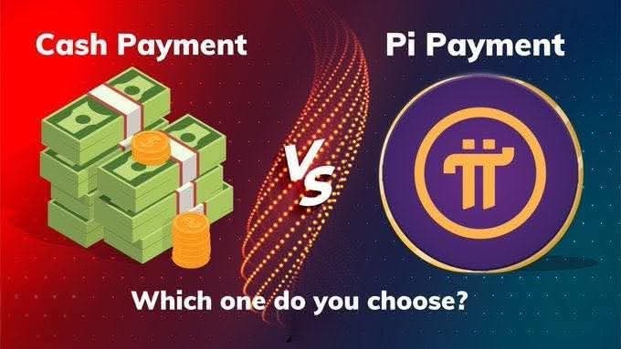 A comparison graphic titled 'Cash Payment' vs 'Pi Payment,' showing stacks of money and coins on a red background on the left, and the Pi cryptocurrency logo on a purple background on the right, with the question 'Which one do you choose?' at the bottom.