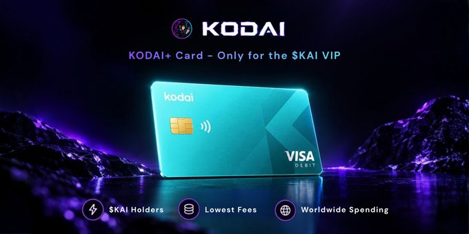 A promotional graphic for the 'KODAI+ Card - Only for the $KAI VIP', featuring a blue Visa debit card and highlighting benefits like '$KAI Holders', 'Lowest Fees', and 'Worldwide Spending'.