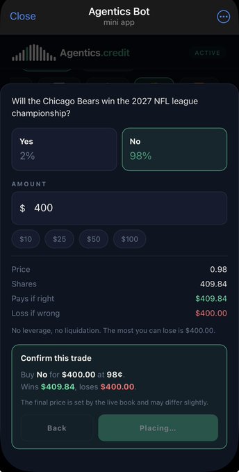 A screenshot from the Agentics Bot mini app showing a trade confirmation for a "No" position on the Chicago Bears winning the 2027 NFL league championship, priced at 98¢ for a $400 wager with potential winnings of $409.84. The image supports the post by displaying the actual trade being discussed—contrary to the post's mention of "bears no at 98¢," the screenshot shows only the Bears trade confirmation, not the Chiefs position.