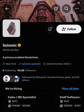 A Twitter/X profile page for "Seismic" (@SeismicSys), a privacy-enabled blockchain based in New York, showing 40.8K followers and job listings for Sales/BD Specialist ($160K-$220K) and Staff Software Engineer ($200K-$225K).