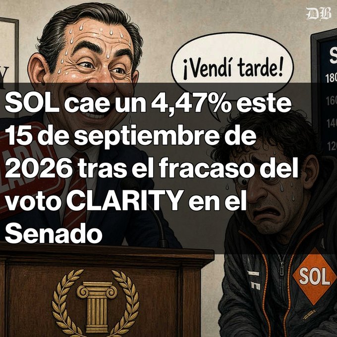 A political cartoon depicts a sweating politician at a podium telling a worried man labeled 'SOL' '¡Vendí tarde!', with Spanish text announcing SOL dropped 4.47% on September 15, 2026 after the CLARITY Act failed in the Senate.