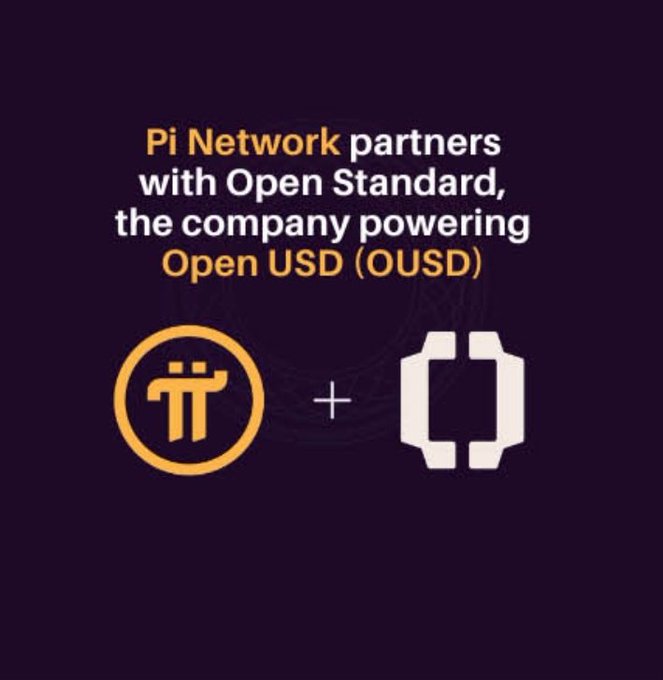 An announcement graphic stating 'Pi Network partners with Open Standard, the company powering Open USD (OUSD)' showing the Pi and Open Standard logos.