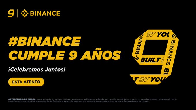 A promotional graphic from Binance celebrating its 9th anniversary, featuring the Binance logo, the headline "#BINANCE CUMPLE 9 AÑOS" (Binance turns 9 years), the tagline "¡Celebremos Juntos!" (Let's celebrate together), and a large yellow "9" design with words like "BUILT BY YOU" and "BUILT BY BINANCE" — aligning with the post announcing the start of the "#Binance9YA LATAM" campaign with 9 days and 9 challenges.