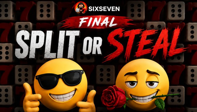 A promotional graphic for 'SIXSEVEN FINAL SPLIT OR STEAL' featuring a cool emoji with sunglasses giving thumbs up next to a smiling emoji holding a red rose, set against a background of dice and sevens.