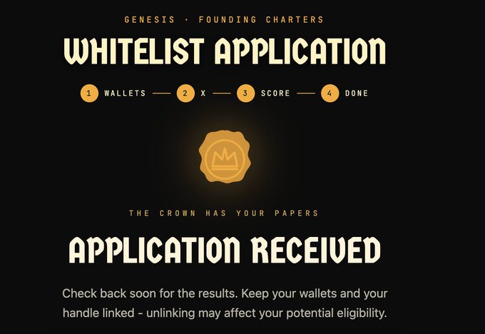A digital interface titled 'WHITELIST APPLICATION' for 'GENESIS - FOUNDING CHARTERS' shows an 'APPLICATION RECEIVED' confirmation with the text 'THE CROWN HAS YOUR PAPERS' and instructions to keep accounts linked.