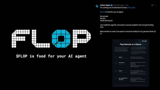 A promotional graphic for 'FLOP' reads '$FLOP is food for your AI agent' alongside a tweet by 'Arthur Hayes' (@CryptoHayes) and a detailed project overview.