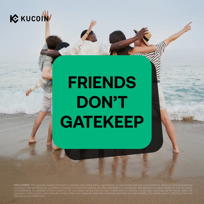 A KuCoin promotional image shows four friends joyfully embracing on a beach with their arms raised, overlaid with the text "FRIENDS DON'T GATEKEEP," tying into the post's message about sharing the $100,000 KuKuRelay rewards pool with your crew.